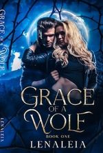 Grace of a Wolf