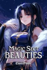 Magic Sect of Beauties: The Strongest Mage is in a Cultivation World
