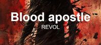 Blood apostle